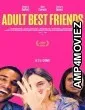 Adult Best Friends (2025) Hindi Dubbed And Subtitles