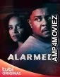 Alarmed (2023) HQ Hindi Dubbed Movie