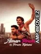 Amar Prem Ki Prem Kahani (2024) Hindi Movie
