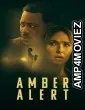 Amber Alert (2024) ORG Hindi Dubbed Movie
