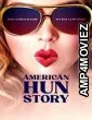 American HUN Story (2022) HQ Hindi Dubbed Movie