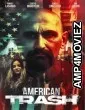 American Trash (2024) HQ Hindi Dubbed Movie
