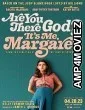 Are You There God Its Me Margaret (2023) HQ Hindi Dubbed Movie