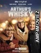Arthurs Whisky (2024) HQ Bengali Dubbed Movie