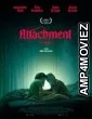 Attachment (2022) HQ Hindi Dubbed Movie