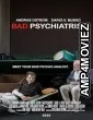 Bad Psychiatrist (2025) HQ Hindi Dubbed Movie