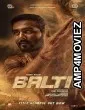 Balti (2025) HQ Hindi Dubbed Movie