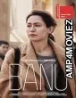 Banu (2022) HQ Hindi Dubbed Movie