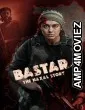 Bastar The Naxal Story (2024) Hindi Movie