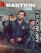 Bastion 36 (2025) HQ Hindi Dubbed Movie