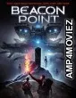 Beacon Point (2016) Hindi Dubbed Movie