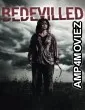Bedevilled (2010) ORG Hindi Dubbed Movie