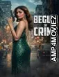 Begum of Crime (2026) Season 1 Hindi Web Series