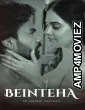 Beinteha Ek Anokhi Dastaan (2026) Season 1 Hindi Web Series