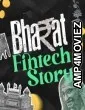 Bharat Fintech Story (2024) Season 1 Hindi Web Series