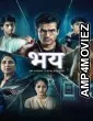 Bhay The Gaurav Tiwari Mystery (2025) Season 1 Hindi Web Series