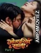 Bhojpuriya Saali (2026) S01 Part 1 Desiprime Hindi Hot Web Series