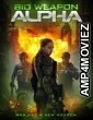 Bio Weapon Alpha (2022) ORG Hindi Dubbed Movie