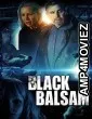Black Balsam (2022) HQ Bengali Dubbed Movie
