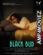 Black Bud (2021) Hindi Full Movie