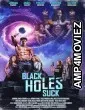 Black Holes Suck (2026) HQ Hindi Dubbed Movie