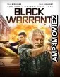 Black Warrant (2022) HQ Tamil Dubbed Movie