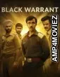 Black Warrant (2025) Season 1 Hindi Web Series