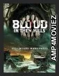 Blood in Them Hills (2025) Hindi Dubbed And Subtitles