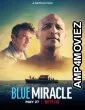 Blue Miracle (2021) Hindi Dubbed Movies