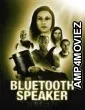 Bluetooth Speaker (2025) HQ Hindi Dubbed Movies
