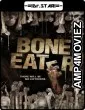 Bone Eater (2007) UNCUT Hindi Dubbed Movie