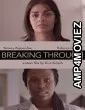 Breaking Through (2022) HQ Telugu Dubbed Movie