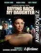 Buying Back My Daughter (2023) HQ Tamil Dubbed Movie