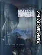 Buying Time (2024) HQ Hindi Dubbed Movie