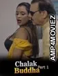 Chalak Buddha (2026) S01 Part 1 Akkuott Hindi Hot Web Series