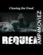 Chasing The Dead Requiem (2024) HQ Hindi Dubbed Movie