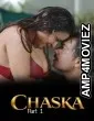 Chaska (2026) S01 Part 1 Akkuott Hindi Hot Web Series