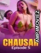 Chausar (2025) S01 E05 Dzyreplay Hindi Hot Web Series