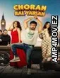Choran Nal Yarian (2025) Punjabi Movie