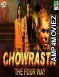 Chowrasta The Four Way (2019) Hindi Dubbed Movie