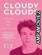 Cloudy Clouds (2021) HQ Hindi Dubbed Movie