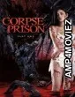 Corpse Prison Part One (2017) Japanese Movie
