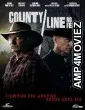 County Line: No Fear (2022) HQ Tamil Dubbed Movie