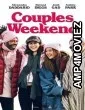 Couples Weekend (2025) HQ Hindi Dubbed Movie