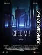 Credimi (2022) HQ Hindi Dubbed Movie