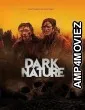 Dark Nature (2022) HQ Bengali Dubbed Movie