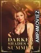 Darker Shades Of Summer (2023) ORG Hindi Dubbed Movie