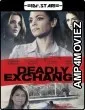 Deadly Exchange (2017) Hindi Dubbed Movie