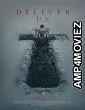 Deliver Us (2023) HQ Hindi Dubbed Movie