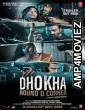 Dhokha (2022) HQ Bengali Dubbed Movie